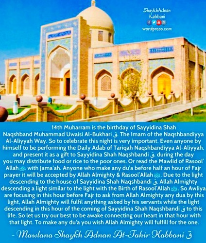 14th Muharram — Birthday of Shah Naqshband