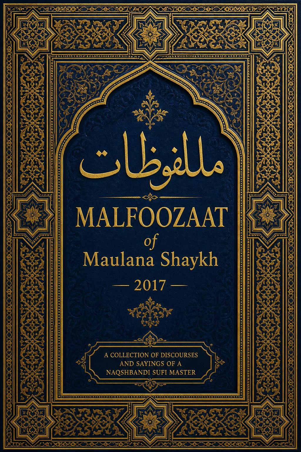 Cover of Malfoozaat of Maulana Shaykh — 2017